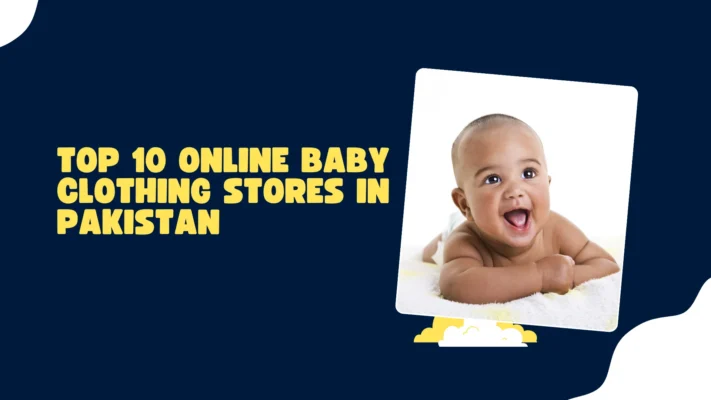 Online Baby Clothing Stores in Pakistan